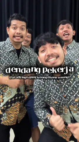 dendang pekerja hiyaaa ✨ lagu asli : disini senang disana senang cipt : ibu sud video with @SEMAKINDIDEVAN @Adi Maulana  #kerja #lembur 