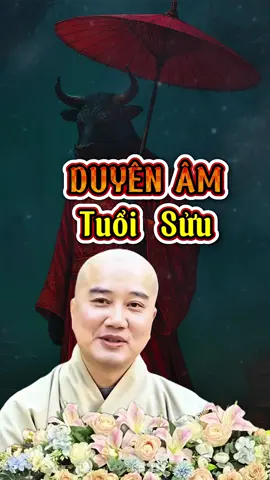 duyên âm tuổi sửu #thichphaphoa 