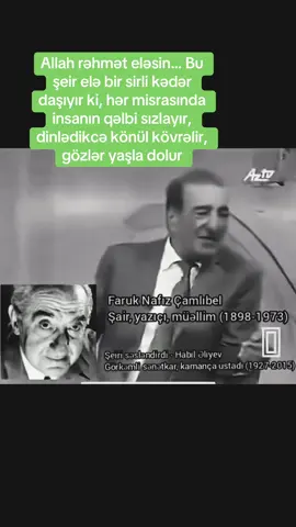 #CapCut Habil Əliyev Allah rəhmət eləsin… Bu şeir elə bir sirli kədər daşıyır ki, hər misrasında insanın qəlbi sızlayır, dinlədikcə könül kövrəlir, gözlər yaşla dolur