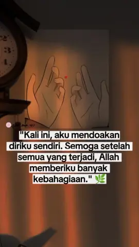Kadang, kita lupa mendoakan diri sendiri. Hari ini… aku belajar untuk merangkul hatiku dan berkata, “Semoga Allah menghadiahkan kebahagiaan setelah semua luka.” 🌸 #DoaTerbaik #BelajarBahagia #SemogaAllahRidha #PerjalananHati #BismillahBahagia 