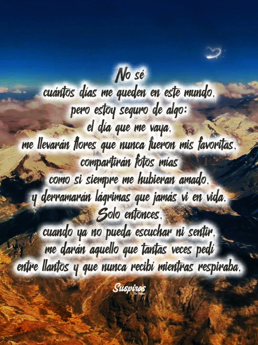 No sé cuántos días me queden en este mundo, pero estoy seguro de algo: el día que me vaya, me llevarán flores que nunca fueron mis favoritas, compartirán fotos mías como si siempre me hubieran amado, y derramarán lágrimas que jamás vi en vida. Solo entonces, cuando ya no pueda escuchar ni sentir, me darán aquello que tantas veces pedí entre llantos y que nunca recibí mientras respiraba.