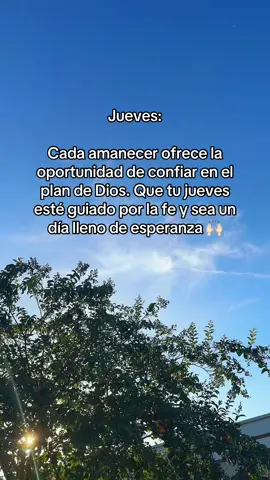 Jueves.... Cada amanecer ofrece la oportunidad de confiar en el plan de Dios. Que tu jueves esté guiado por la fe y sea un día lleno de esperanza. 🙌🏻 #PalabraDeDios #Dios #God 