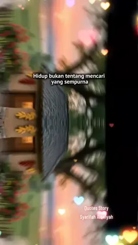 Story Cinta.. lengkapi kekurangan.. hargai kelebihan dewasa dalam ujian.. #storycinta #quotescinta #qoutesstory #katakata #quotes #foryoupage #bismillahfyp #ibadahseumurhidup #@syarifah..alawiyah 