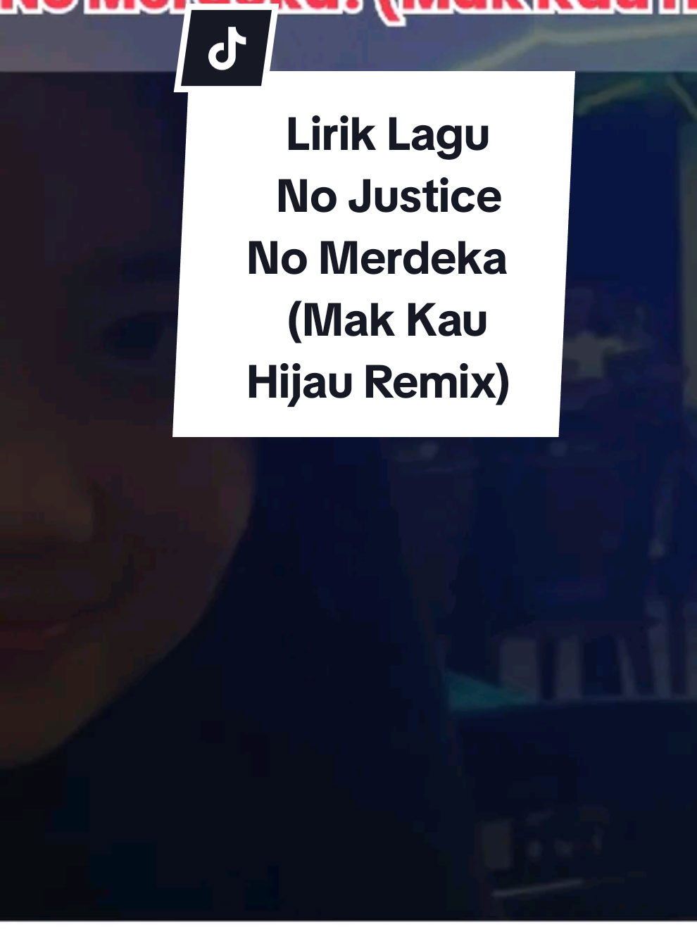 Lyrics Video - No Justice No Merdeka (Mak Kau Hijau REMIX)   Tahun ni, takyah sambut merdeka lah ek? Apa guna nama je merdeka tapi korupsi sana sini. Hm. Jangan lupa REPOST, LIKE, SAVE dan SHARE lagu ni kasi terbakarrrr menteri2 korup tu. Hahah . Song write & Compose: 11.8.2025  Release Date: 14.8.2025  -------------------------------- Show me your supports on ⬇️ Spotify | YouTube | TikTok | Instagram | Threads @omimemories #laguAi #NojusticeNoMerdeka #MakKauHijau #JusticeForZara  #SayNoToBully 