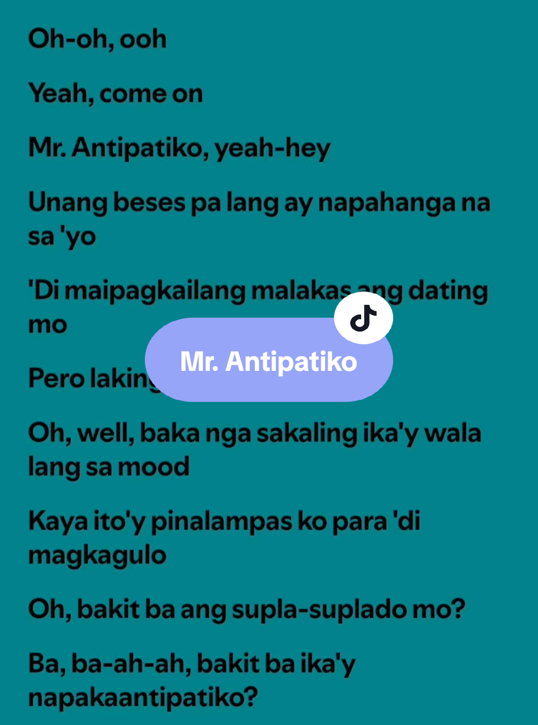 Mr. Antipatiko🎶 by: Nadine Lustre #lyrics #spotify #kantakamuna🎤🎶 #oooooomerr_ #fyp 