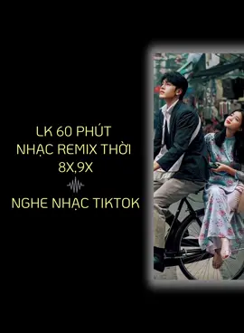 LK 60 PHÚT NHẠC TRẺ REMIX. #nhachaymoingay #nhacremix #nhacremixtrending #nhactreremix #nhacxuahaynhat 