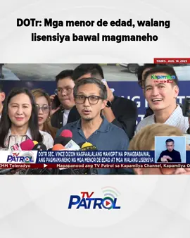 DOTr Mga menor de edad, walang lisensiya bawal magmaneho. #tvpatrol #abscbnnews #fyp #news