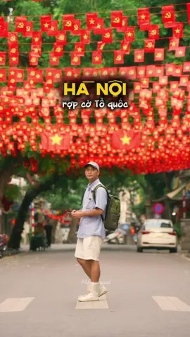 Những ngày rợp cờ Tổ quốc như này, tôi như sống thêm một lần nữa, yêu Việt Nam chúng ta quá.  #hanoi #toiyeuvietnam #tuhaovietnam #quockhanh #blogcuarot 
