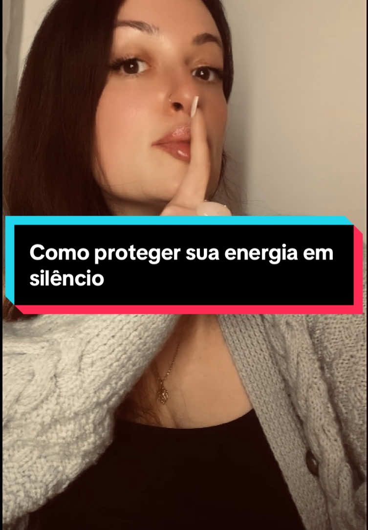 Como proteger sua energia em silêncio  #energia #silêncio #proteção #inveja #fyp 