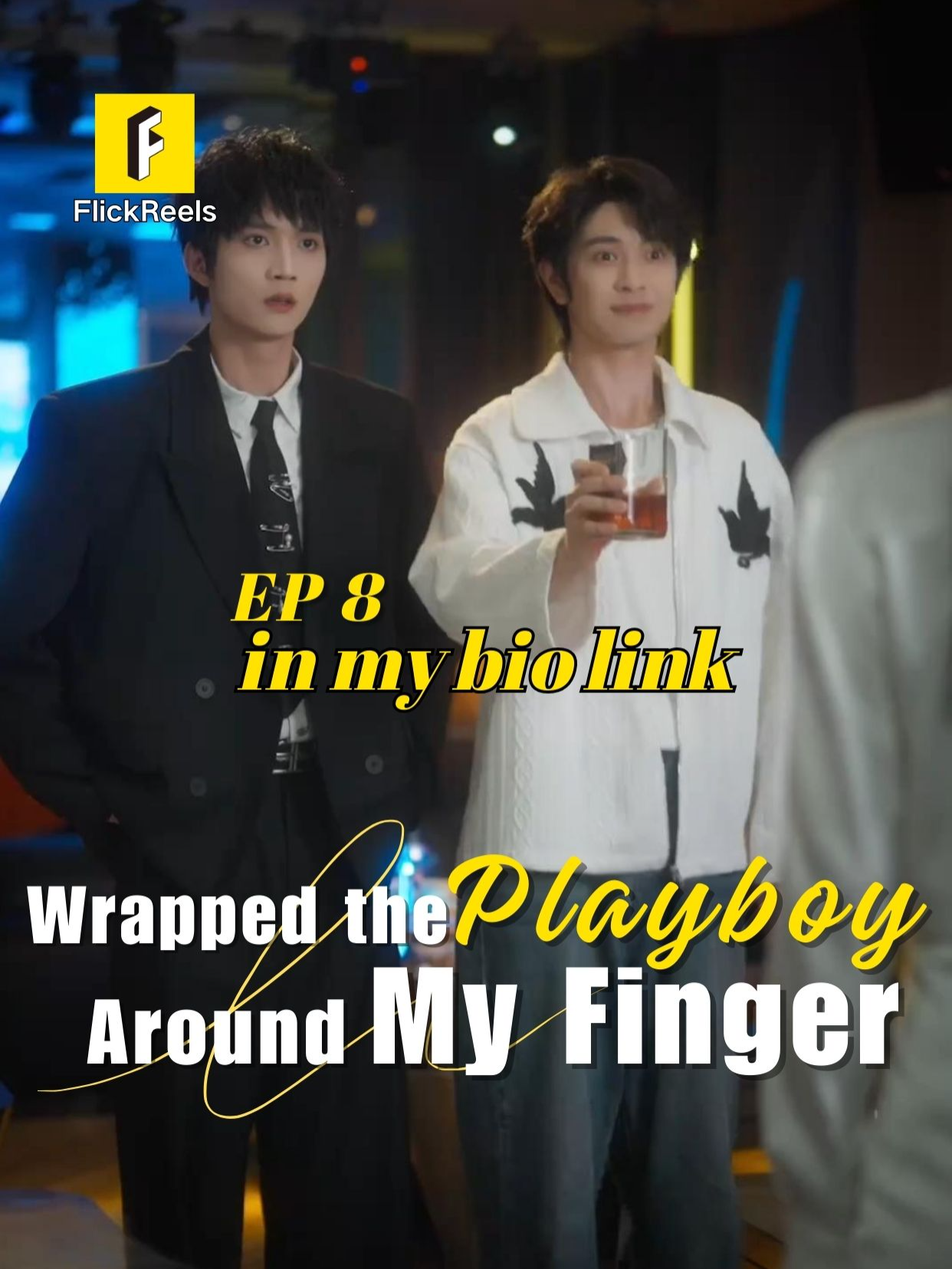 📺【Wrapped the Playboy Around My Finger】EP 08 👑   📲Click the button below or the link in bio to download the FlickReels app and watch the full drama now! #flickreels #shortdramas #dramatiktok #shortfilm #drama #miniserie #fyppp #TrueLove #revenge #foryou #mustwatch #shortvideo #mustsee #tiktok #family #sweet #lovestory #Love #fyp #cdrama