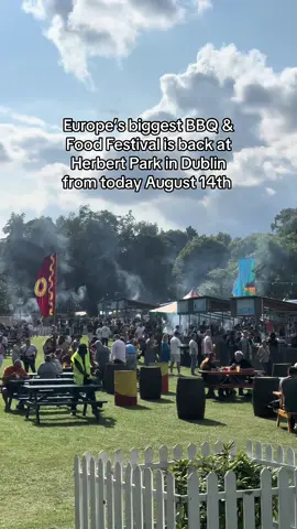 Europe’s biggest BBQ & Food Festival is back The Big Grill at Herbert Park in Dublin runs from today August 14th till Sunday August 17th, 2025 with smoky meats, sizzling street food, ice-cold drinks, live fire demos, and music all weekend long. For more information and tickets see biggrillfestival.com #dublin #ireland #irish #europe 