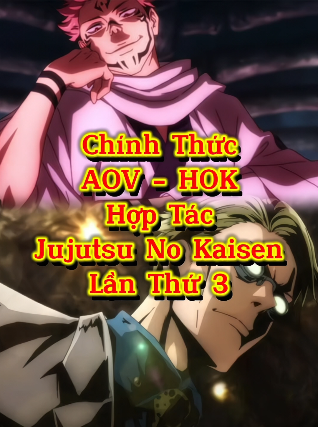 AOV x HOK x JJK lần thứ 3 ©️AL - King HOK #hok#lienquan#jujutsukaisen#xuhuongtiktok#fyp 