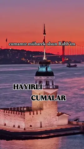 #hayırlıcumalar #hayırlıcumalar🌹🌺🌺🌷💖 #cumavideoları #keşfetedüş #keşfetbeniöneçıkart