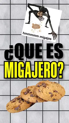 ¿QUE ES MIGAJERO? DICCIONARIO DE PALABRAS DE INTERNET #migajero #soytemp 