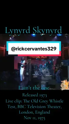 Lynyrd Skynyrd/I ain’t the one (1973) from their Pronounced album. I DO NOT OWN THE RIGHTS TO THIS SONG OR IT’S VIDEO IT IS INTENDED FOR ENTERTAINMENT PURPOSES ONLY! #lynyrdskynyrd #iainttheone #theoldgreywhistletest1975 