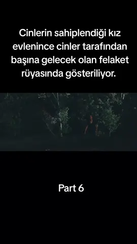Cinlerin sahiplendiği kız evlenince cinler tarafından başına gelecek olan felaket rüyasında gösteriliyor. Part 6 #korkufilmi #film #filme #keşfet #keşfetteyizzz 