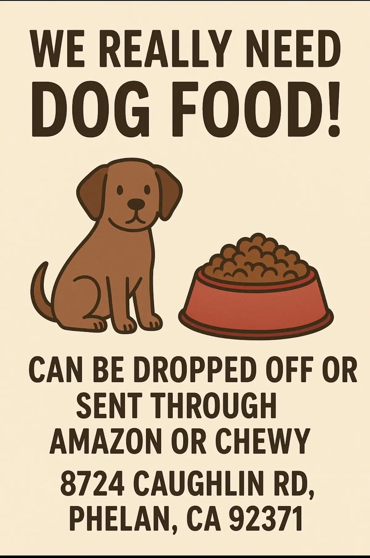 🐾 Help us keep the kibble coming! 🐶❤️ Our rescue dogs are counting on you for full bellies and happy hearts. Drop off or send dog food via Amazon/Chewy to 8724 Caughlin Rd, Phelan, CA 92371. Every bite brings a tail wag! 🦴💕