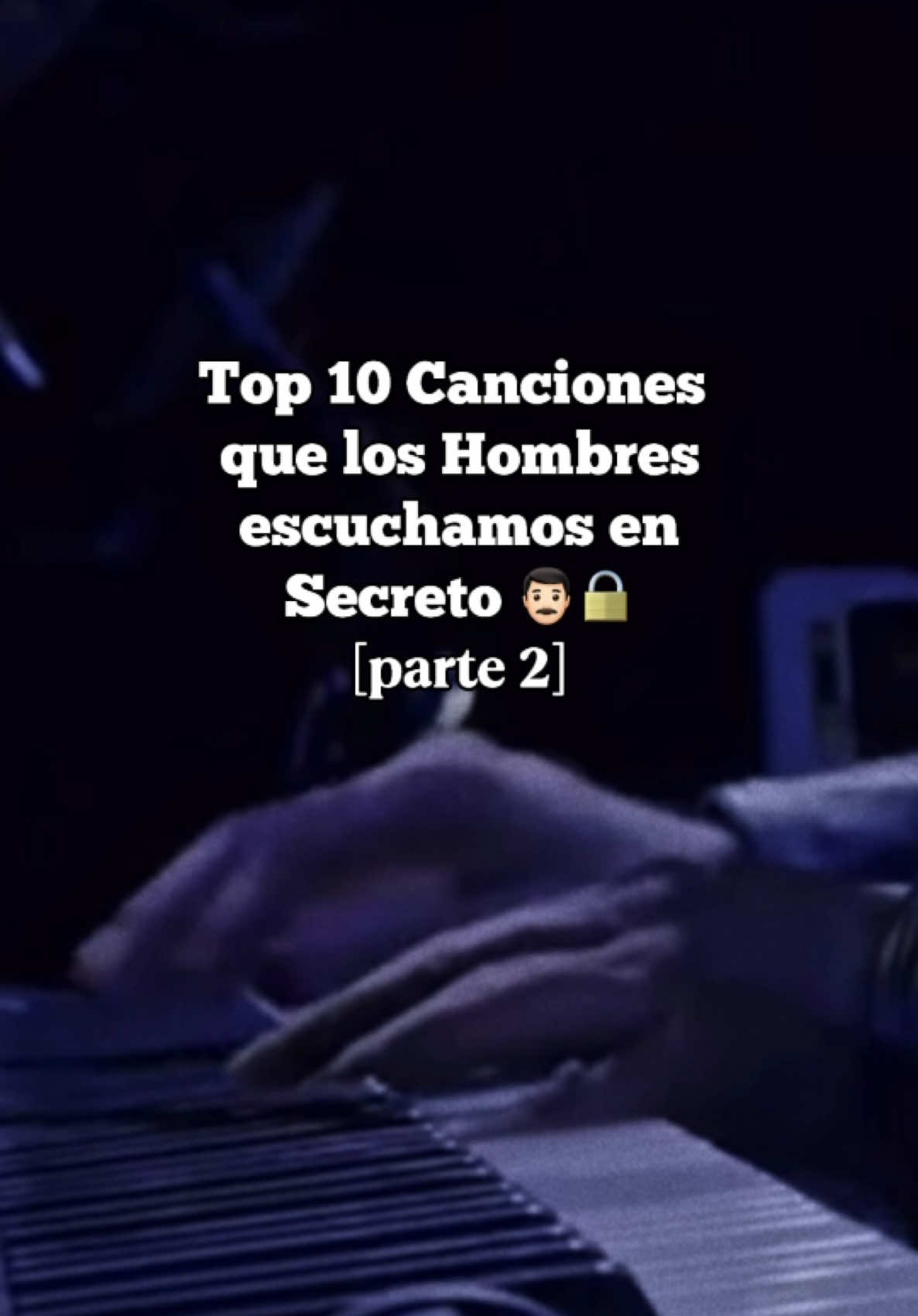 Respuesta a @victor hdz Top 10 canciones que los hombres escuchamos en secreto, parte 2. 👨🏻🔒 #fyp #parati #radiostationx #latinosenusa #eeuu🇺🇸 