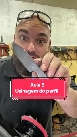 Usinagem do perfil #tutorial #cutelaria #handmade #feitoamao #usinagem 