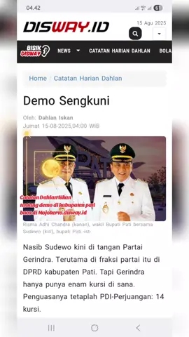 Sudewo sendiri, saat maju di Pilkada barusan, didukung Gerindra, Partai Kebangkitan Bangsa, NasDem, Golkar, Partai Kebangkitan Nusantara, Partai Gelora, Partai Solidaritas Indonesia  Selengkapnya baca di Mojokerto.disway.id  #catatandahlaniskan  #disway  #demopati  #pati  #diswaymojokerto 