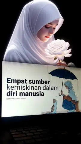 Empat Sumber Kemiskinan Dalam Diri manusia  #assalamualaikum 