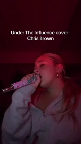 Under The Influence cover-Chris Brown #singing #aspiringsinger #upcomingartist #undertheinfluencechrisbrown 