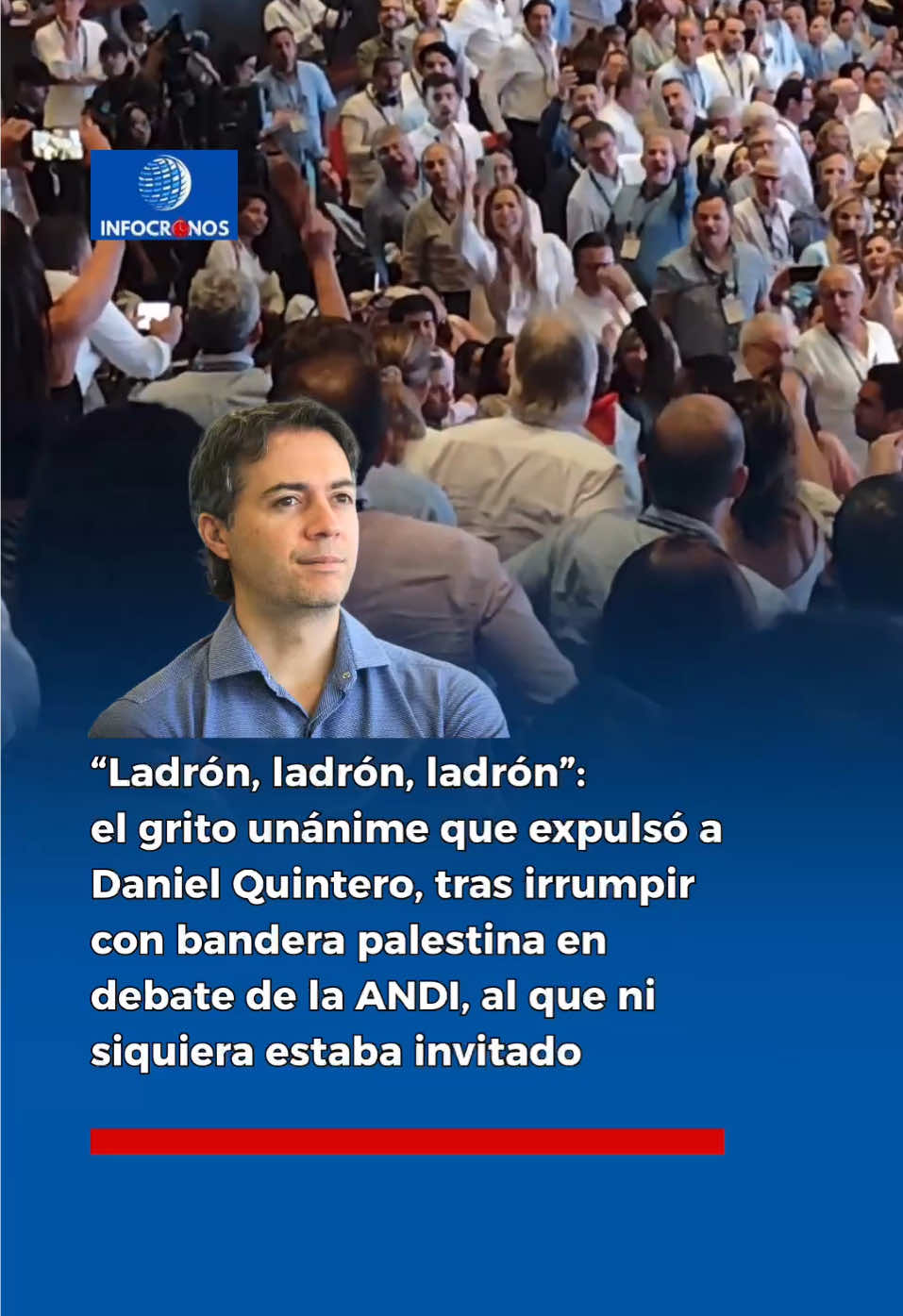 “Ladrón, ladrón, ladrón”:  el grito unánime que expulsó a Daniel Quintero, tras irrumpir con bandera palestina en debate de la ANDI, al que ni siquiera estaba invitado —— El Congreso de la ANDI en Cartagena, que reunía este jueves a varios precandidatos presidenciales en un debate, se vio brevemente interrumpido por un acto protagonizado por el exalcalde de Medellín, Daniel Quintero, quien no estaba invitado al encuentro y está imputado en el caso “Aguas Vivas” por presuntas irregularidades en la venta de un terreno de uso público, hechos que, según la Fiscalía, se investigan como peculado por apropiación en favor de terceros, interés indebido en la celebración de contratos y prevaricato por acción. En medio de la intervención del exministro de Hacienda Mauricio Cárdenas, Quintero subió sin autorización a la tarima portando una bandera de Palestina. Sin micrófono y sin hacer parte de la agenda, intentó llamar la atención de los asistentes, pero fue recibido con abucheos y gritos de “fuera” y “ladrón, ladrón, ladrón” por parte del público. El panel en curso contaba con la participación de María Fernanda Cabal, Enrique Peñalosa, Juan Daniel Oviedo, Roy Barreras y Claudia López. El presidente de la ANDI y el moderador, Juan Roberto Vargas, intentaron mantener la calma y retomar el orden, mientras personal de seguridad procedía a retirarlo del escenario. Quintero permaneció por unos segundos en la tarima antes de ser escoltado hacia la salida del Centro de Convenciones. El presidente de la ANDI precisó que el exalcalde no fue invitado debido a “diferencias importantes” con la organización y que los participantes fueron previamente seleccionados para garantizar una discusión plural y ordenada. El episodio, que interrumpió por un momento el debate, fue superado rápidamente y las intervenciones continuaron sin contratiempos. El gesto de Quintero, en línea con su activismo político, terminó opacado por el rechazo generalizado del auditorio, compuesto mayoritariamente por empresarios y líderes del sector productivo. Jueves, 14 de agosto de 2025 #noticias #infocronos #danielquintero #congresoandi #andi 