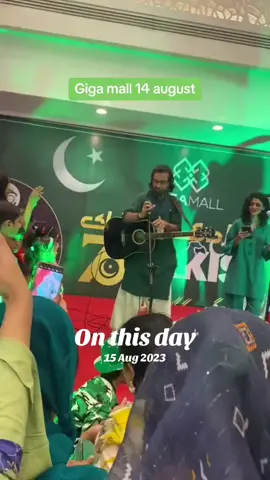#onthisday #14august#gigamall_islamabad #independencedayspecial 