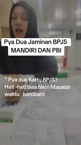 #Pya dua Jaminan BPJS Mandiri dan PBI#BPJS GANDA#Tips #Pelayanan BPJS#edukasi 