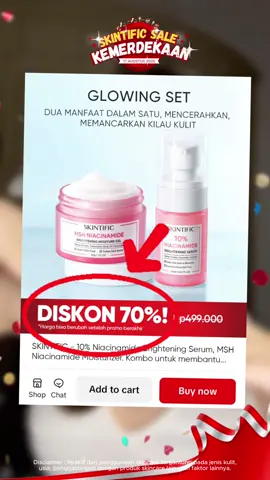 🌻SKINTIFIC MERDEKA SALE 🇮🇩 Cuma hari ini! Kesempatan kamu buat merdeka dari skincare mahal~ Muka glowing tanpa bikin kantong kering pakai Niacinamide Moisturizer. Yuk checkout di TikTok Live sekarang! #skintific #2pcsglowingset #kusam #diskonskintific #merdekasale