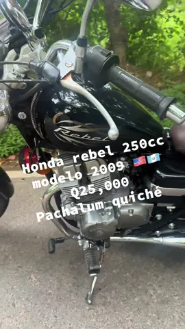 #🇬🇹 #guatemala🇬🇹 #honda #rebel #ventas #hondarebel #rebel #🇬🇹 