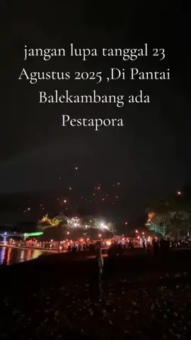 jangan lupa 23 Agustus 2025 ,yuk datang dan berlibur ke pantai Balekambang #fyp #fypシ゚ #viral #pantai #balekambang 