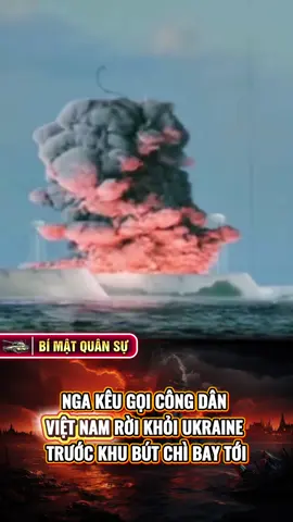 Nga kêu gọi công dân việt hồi hương ở Ukraina #tintuc #quansu #chinhtri #xh #quansuthegioi 