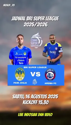 JADWAL BRI SUPER LEAGUE 2025/2026 📌 PSIM JOGJA VS AREMA FC Sabtu, 16 Agustus 2025 kickoff 15.30 wib  🏟️ Stadion Sultan agung bantul  live Indosiar  #football #psimjogja #psim #arema #briliga1 