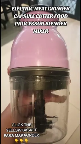 ELECTRIC MEAT GRINDER CAPSULE CUTTER FOOD PROCESSOR BLENDER MIXER KAYA CLICK THE YELLOW BASKET PARA MAKAORDER#grinder #GRINDER #PROCESSORBLENDERMIXER #multifunctionalblender #blender #BLENDER #virall #viraltiktok #viralvideo #VIRAL #viral #trending #trendingtiktok #trending?sound 