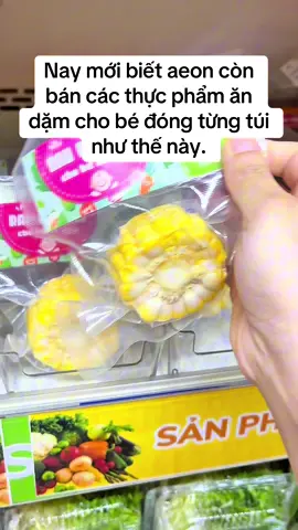 Hình như là aeon mới lên kệ phải không mấy bà. #xuhuong #andamcungbe #thucphamandam 