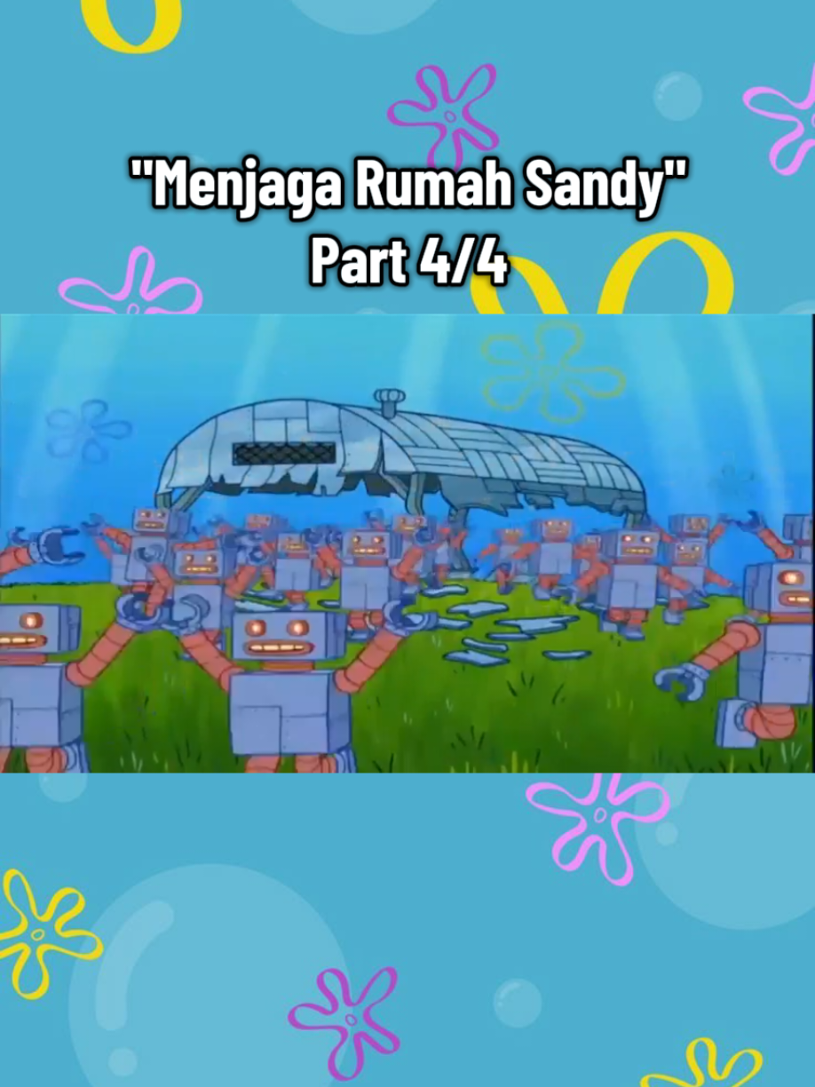 Menjaga Rumah Sandy #spongebobsquarepants #spongebobindonesia #kartun #fyp #lewatberanda