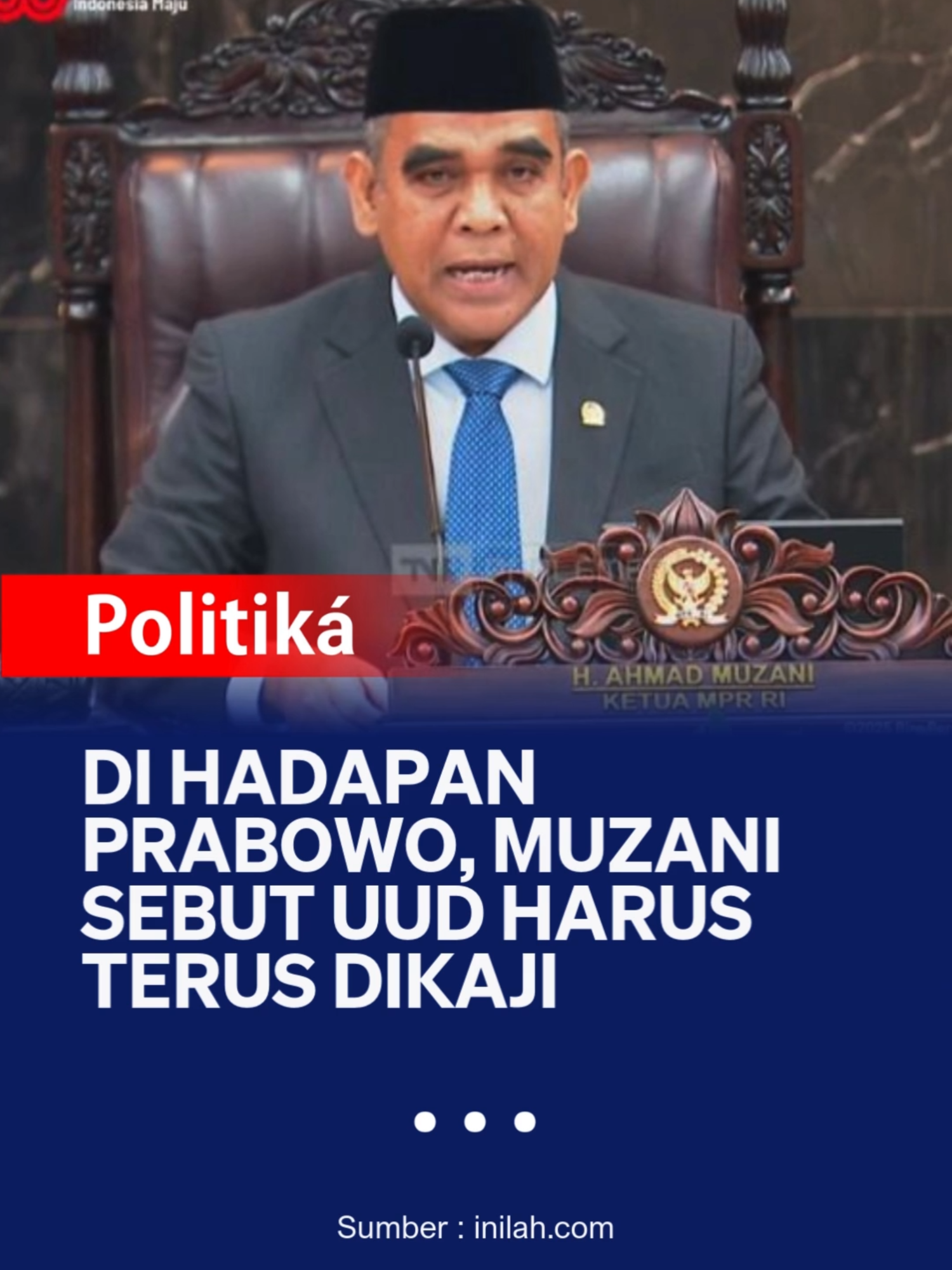 Ketua Majelis Permusyawaratan Rakyat (MPR) RI Ahmad Muzani menilai bahwa Undang-Undang Dasar (UUD) 1945 harus terus dikaji agar relevan dengan perkembangan zaman. Hal itu ia sampaikan dalam pidatonya di Sidang Tahunan MPR/DPR/DPD RI di Kompleks Parlemen Senayan, Jakarta, Jumat (15/8/2025). Awalnya, ia mengingatkan bahwa tanggal 18 Agustus merupakan hari konstitusi. Yakni, hari ketika UUD 1945 ditetapkan sebagai konstitusi negara, atau tak lama setelah proklamasi kemerdekaan dikumandangkan. 
