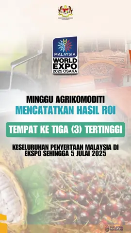 𝐄𝐊𝐒𝐏𝐎 𝟐𝟎𝟐𝟓 𝐎𝐒𝐀𝐊𝐀, 𝐊𝐀𝐍𝐒𝐀𝐈 𝐁𝐄𝐑𝐒𝐀𝐌𝐀 𝐊𝐏𝐊 Minggu Agrikomoditi mencatatkan pulangan ekonomi sebanyak RM850,987,632.99, sekaligus meraih hasil ROI ketiga tertinggi yang direkodkan oleh MITI dalam penyertaan Malaysia di Ekspo sehingga 5 Julai 2025. #MalaysiaMADANI #MyKomoditi #KPK #WorldExpo2025Osaka