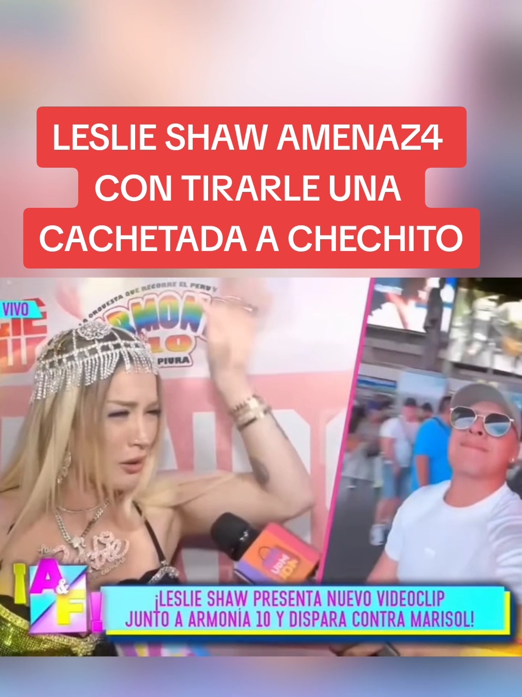 Leslie Shaw se la tiene jurada a @chechito ya tu saaaa  #magaly #fypシ゚ #parati #xzyabc #marisol 
