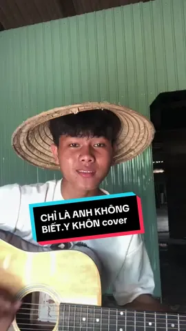 CHỉ LÀ ANH KHÔNG Biết .Y khôn Cover  #ykhon #fypシ゚ #suhuong  #fyyyyyyyyyyyyyyyy #Fitness 