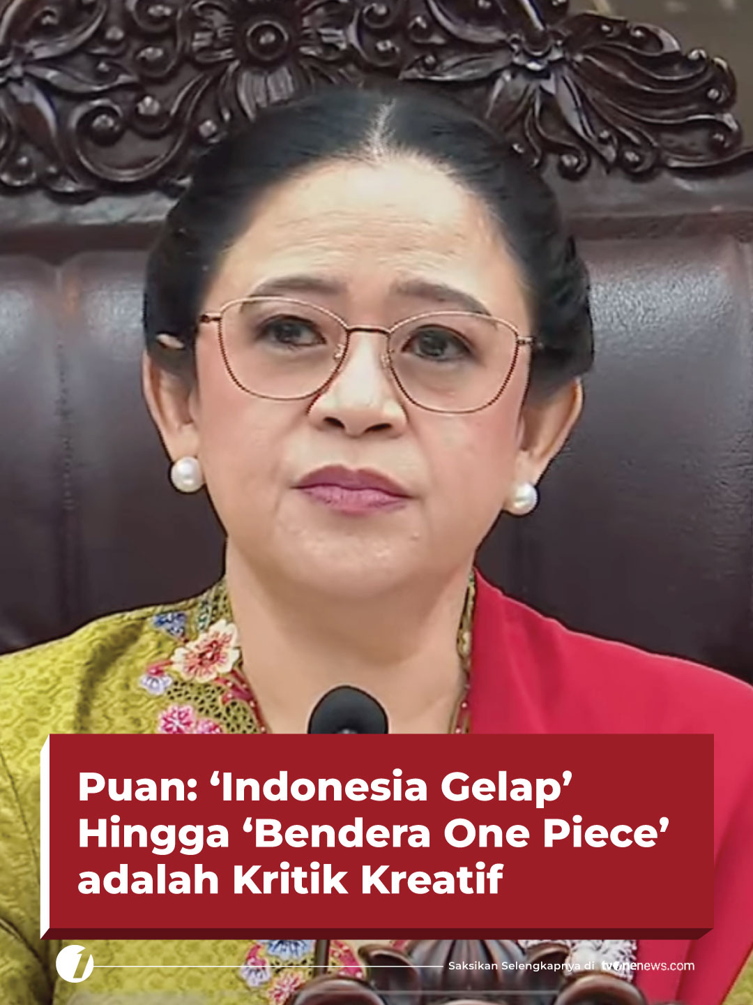 Ketua DPR RI, Puan Maharani mengatakan bahwa rakyat kini sudah semakin kreatif dalam menyampaikan kritik kepada pemerintah. Hal tersebut disampaikan Puan Maharani dalam pidatonya pada sidang tahunan MPR/DPR/DPD RI 2025. 