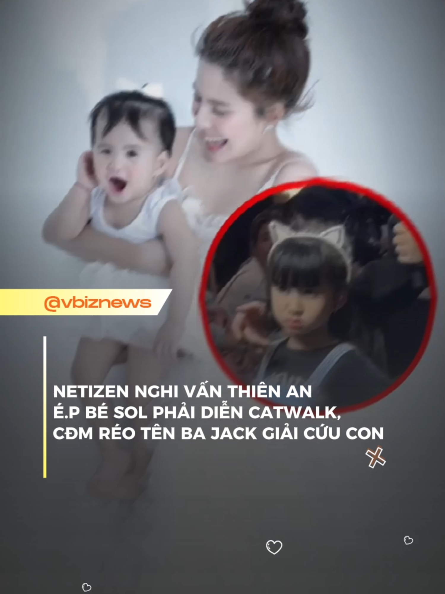 Giải cứu bé Sol#tintucshowbiz #tiktokgiaitri #tiktok #vbiz#jack #besol #thienan #tt