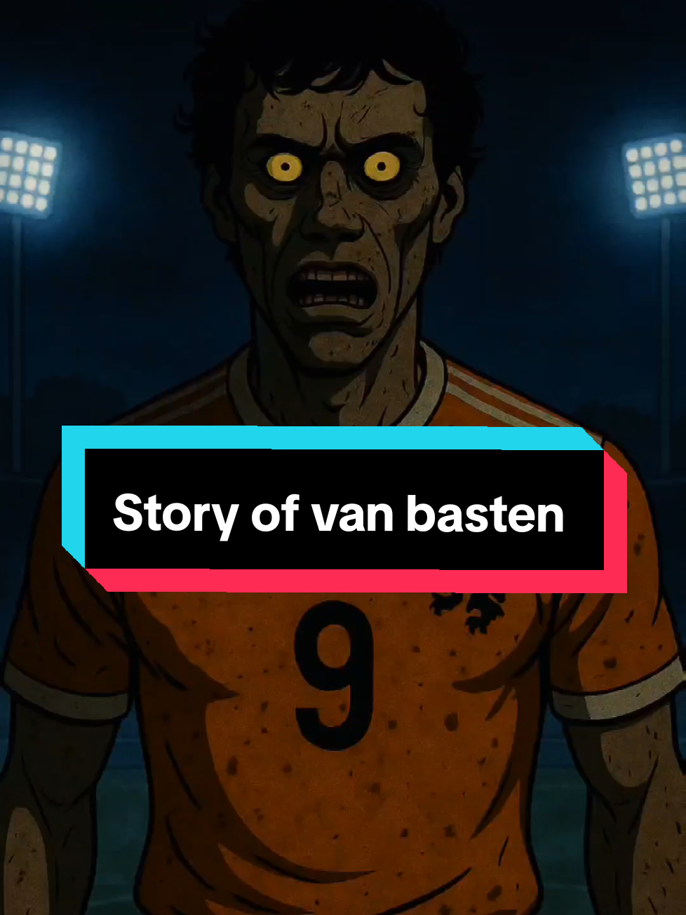 The story of van basten ☠️|#vanbasten #scarystories 