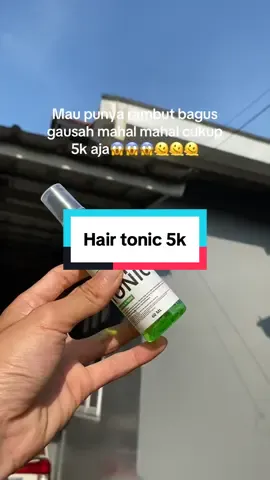 Hair tonic cuma 5k an ajaa🤩#hairtonic #phaworhairtonic #fypシ 