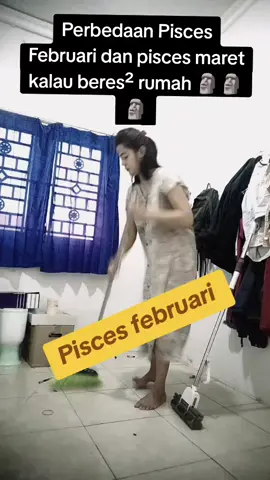 Soal beres² rumah berbeda yaaa 🗿🗿🗿 #pisces♓️ #zodiak #pisceszodiac 