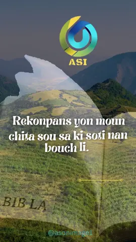 Sa w chwazi se sa w ap jwenn | Se sa Li di nan Pwovèb 18 v 20-21  #Bibla #Pwovèb #Asi #asonimage1