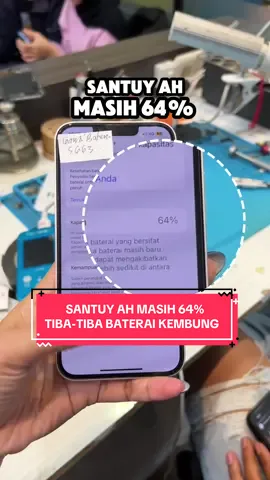 Santuy ah masih 64%, eh tiba tiba baterai kembung 🔥 #servisiphone #serviceiphonesolo #serviceiphonemurah #servisiphonejogja #gantibateraiiphone 