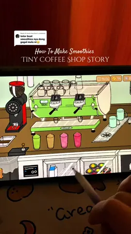 Replying to @bucin haechan How to make Smoothies in Tiny Coffee Shop Story game 🍃✨ #tinycoffeeshopstory #reviewgame #rekomendasigame #gamesantai #cozygame 