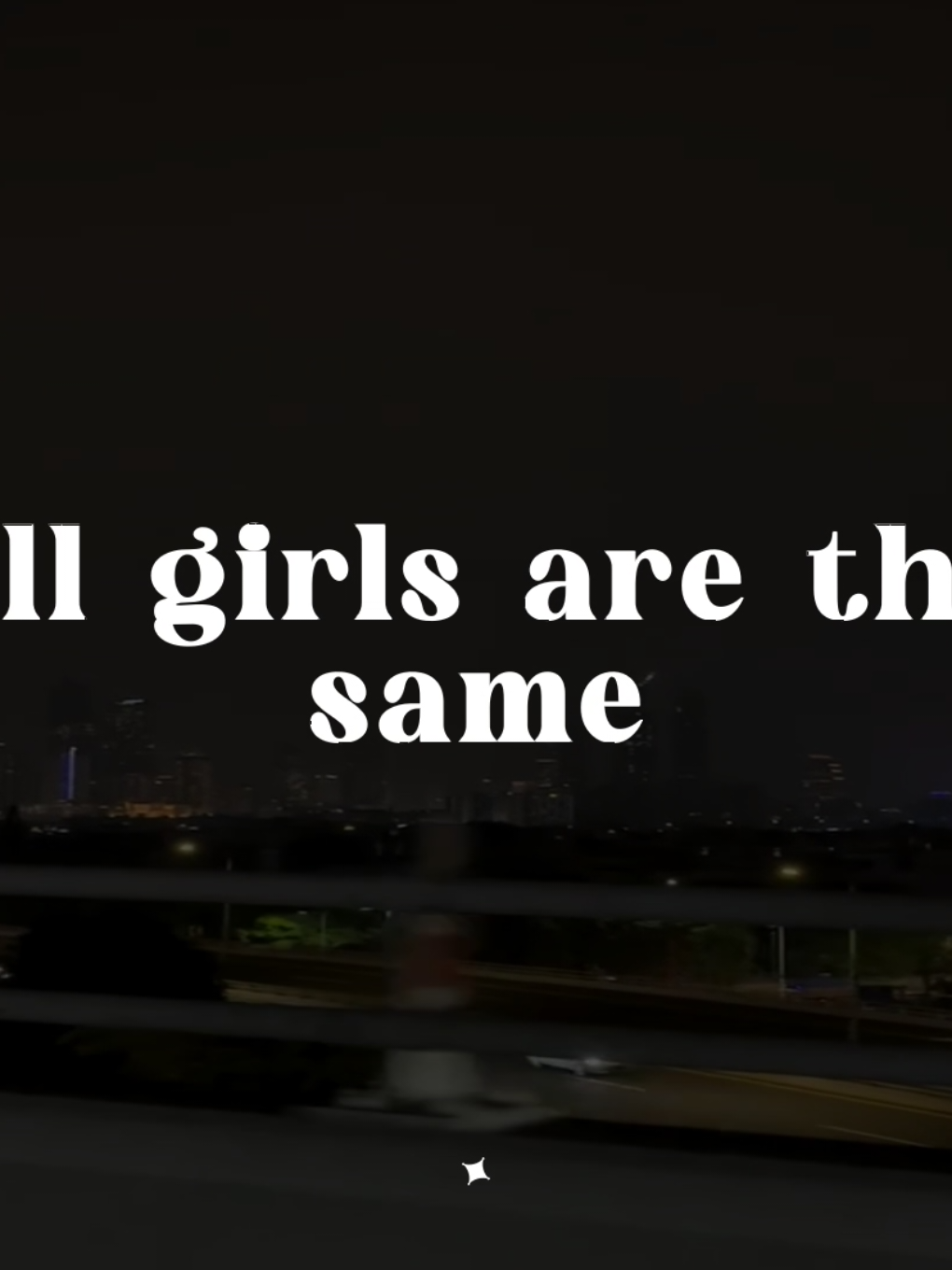 all girls are the same. #lyrics #fyp #foryoupage #foryou #4u 